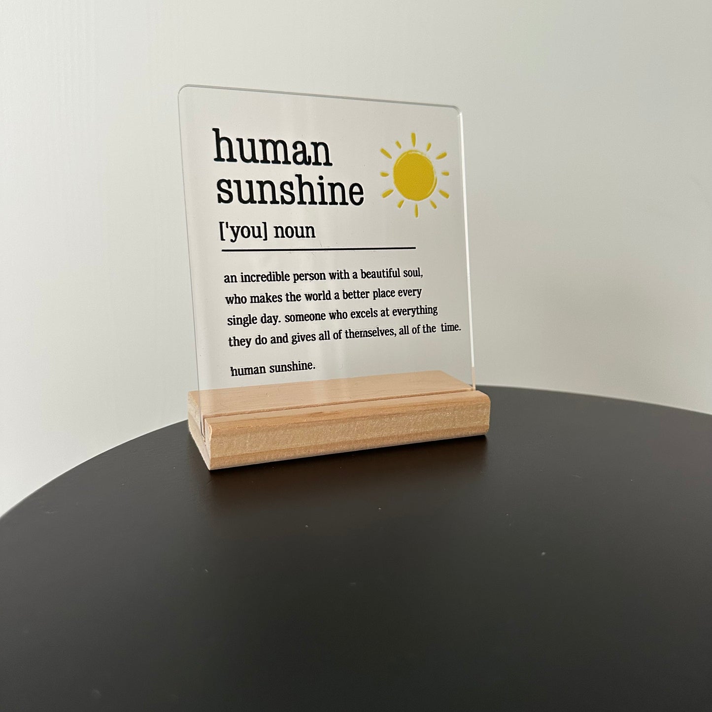 Cadeautje ‘you- human sunshine’ inclusief houten blokje